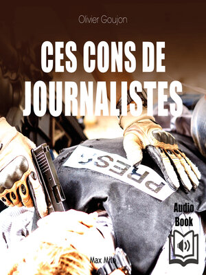 cover image of Ces cons de journalistes